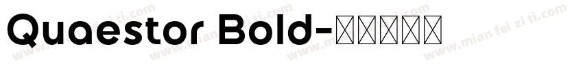 Quaestor Bold字体转换